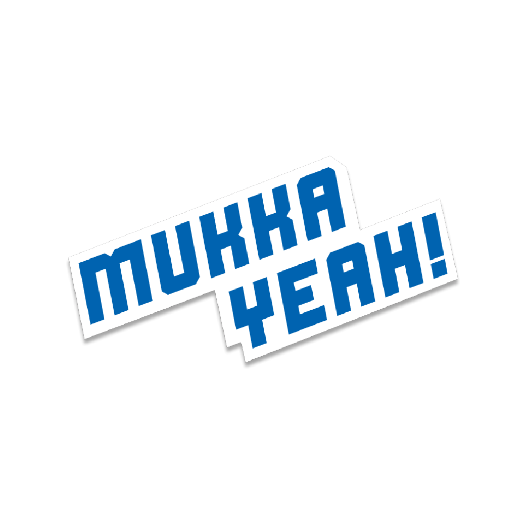 Mukka Yeah Sticker